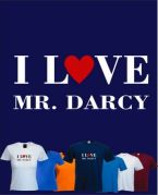 I LOVE MR DARCY