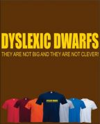 DYSLEXIC DWARFS